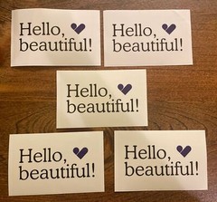 5 “Hello, Beautiful!” With Heart Stickers 3 1/4 X 5in