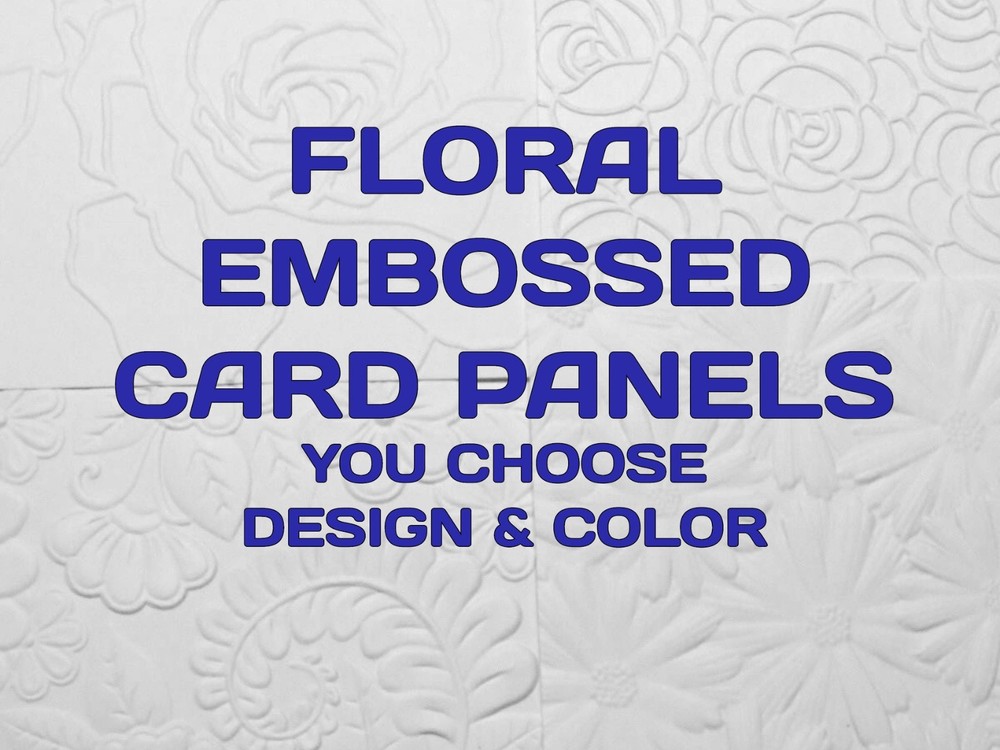 8 Floral Embossed Card Fronts A2, Choose Flower COLOR/DESIGN, Free Ship
