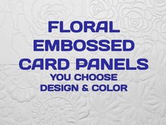 8 Floral Embossed Card Fronts A2, Choose Flower COLOR/DESIGN, Free Ship