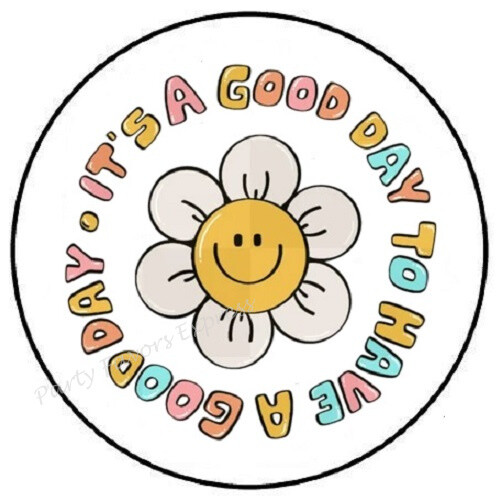 IT’S A GOOD DAY TO HAVE A GOOD DAY ENVELOPE SEALS LABELS STICKERS PARTY FAVORS