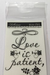 LARGE LOVE IS PATIENT;LOVE IS KIND POEM Rub-Ons(3″x7.75″)Bellisimo Floral•Saying