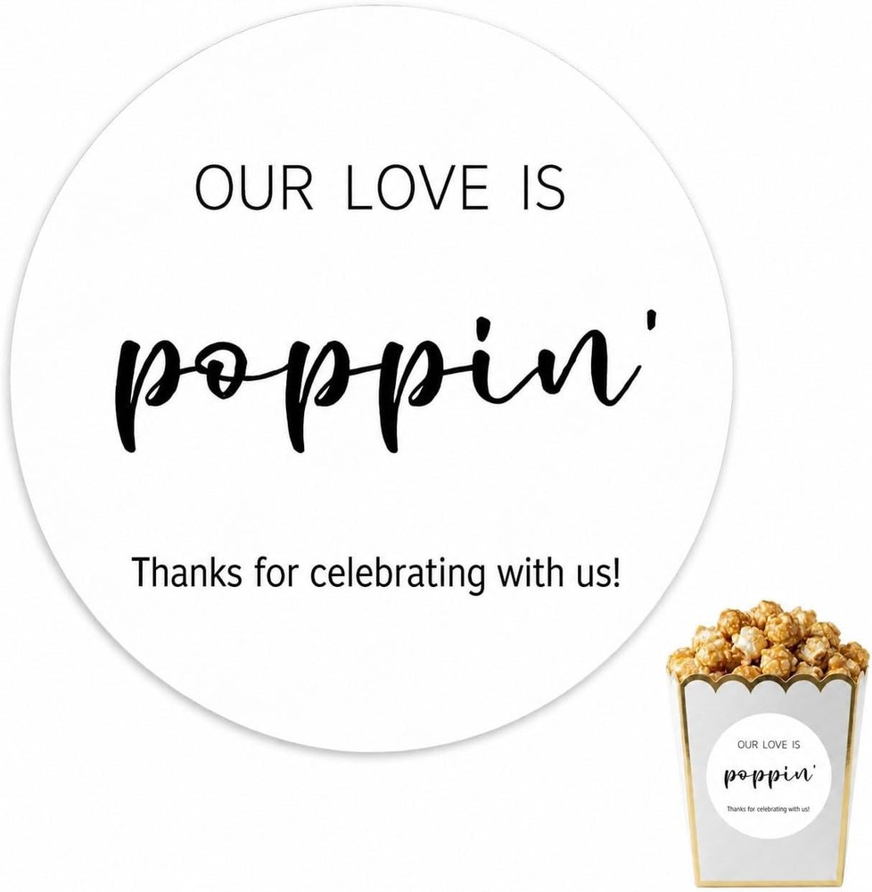 1.6-Inch «Our Love Is Poppin’» Stickers 120 Pcs – Small Business Favor Labels