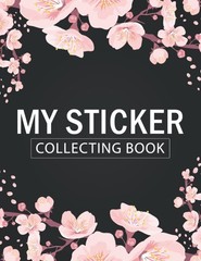 My Sticker Collecting Book Album: Blank sticker album for collecting…