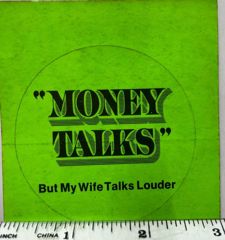 Vintage Money Talks But My Wife Talkers Louder Sticker Decal 3 x 3