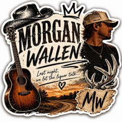 Morgan Wallen Sticker/Country/Country Music/You Proof/Last Night/Style 2