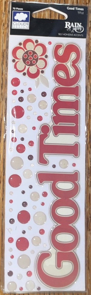 NEW CLOUD 9 RAIN DOTS WORDS Title ~ Good Times ~ Flowers 3D Scrapbook Stickers