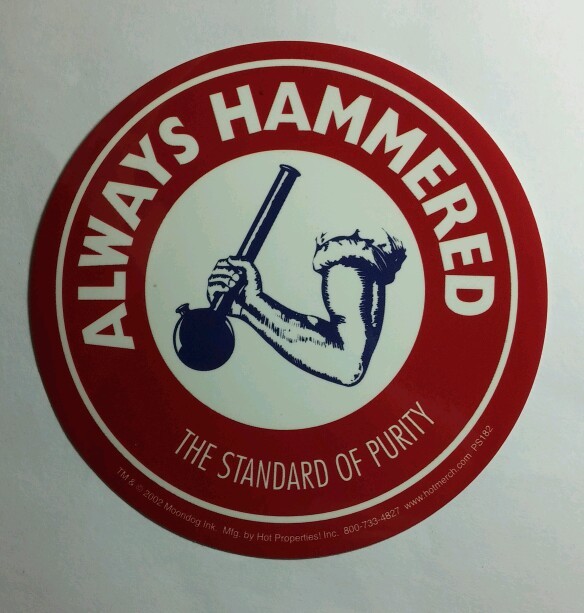 ALWAYS HAMMERED BONG MARIJUANA POT WEED ALCOHOL FUN HUMOR RED ROUND STICKER