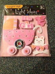 K&COMPANY IT’S A GIRL Light Ideas Stickers – IT LIGHTS UP! USES BUBBLE BATTERY