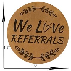 We Love Referrals(Kraft)/ Thank You for Your Order Stickers 500/Roll, Free Ship
