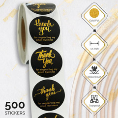 500 Thank You for Supporting My Small Business Stickers – 1.5 Inch Black and Gol