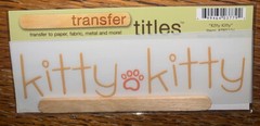 My Mind’s Eye RUB ON TRANSFER TITLES “ Kitty Kitty” SCRAPBOOK CRAFT Card Making