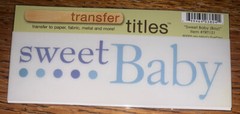 My Mind’s Eye RUB ON TRANSFER TITLE “Sweet Baby“ Blue Boy Infant SCRAPBOOK CRAFT