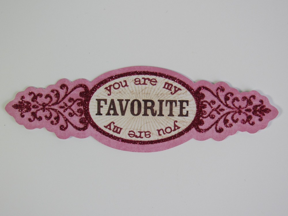 Lost & Found 2 – Blush “Favorite” Title – My Mind’s Eye 2011 Scrapbooking