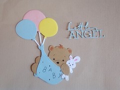 Bear with balloons & Little Angel Word die cuts scrapbook cardstock. See Pics