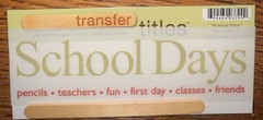 My Mind’s Eye RUB ON TRANSFER TITLE “ School Days “ Pencil Teacher Fun SCRAPBOOK