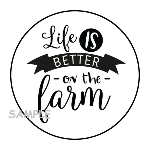 30 LIFE IS BETTER ON THE FARM ENVELOPE SEALS LABELS STICKERS 1.5″ ROUND GIFTS