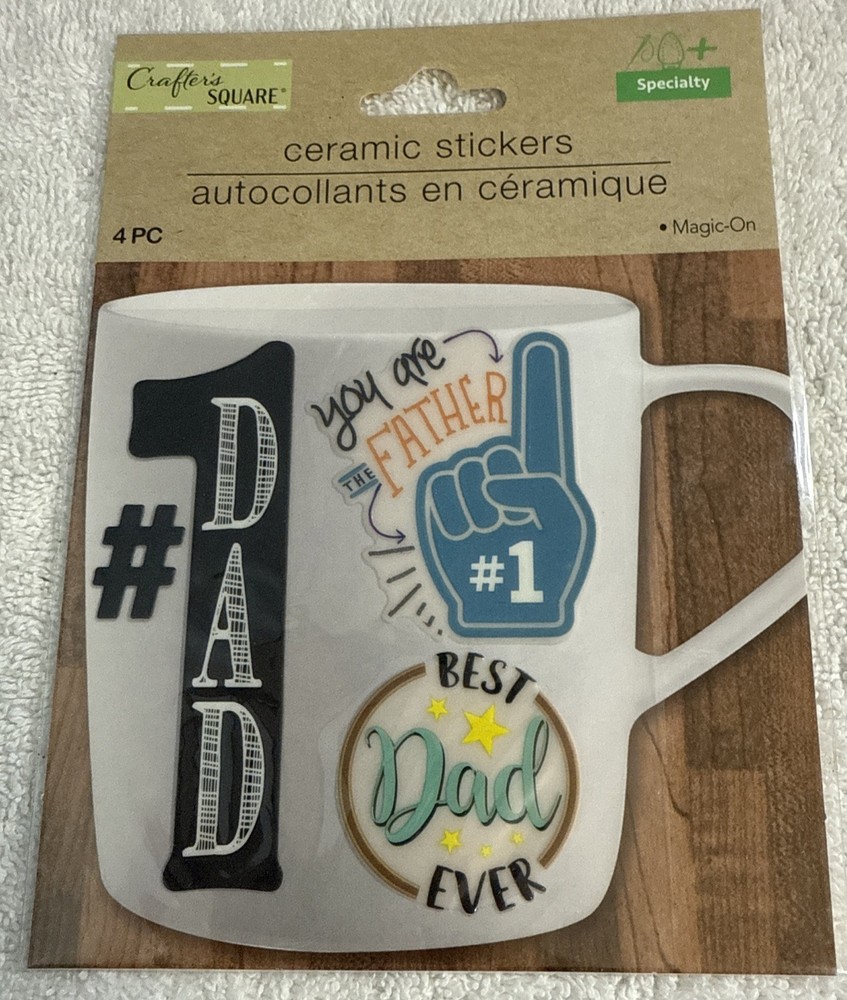 Crafter’s Square Ceramic Stickers 4PC #1 Dad Best Dad Ever New#67