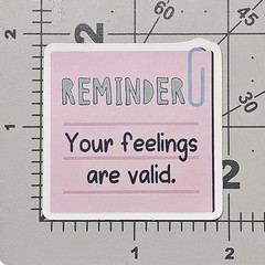 Reminder Your Feelings Are Valid Sticker Motivational Mental Health Self Care