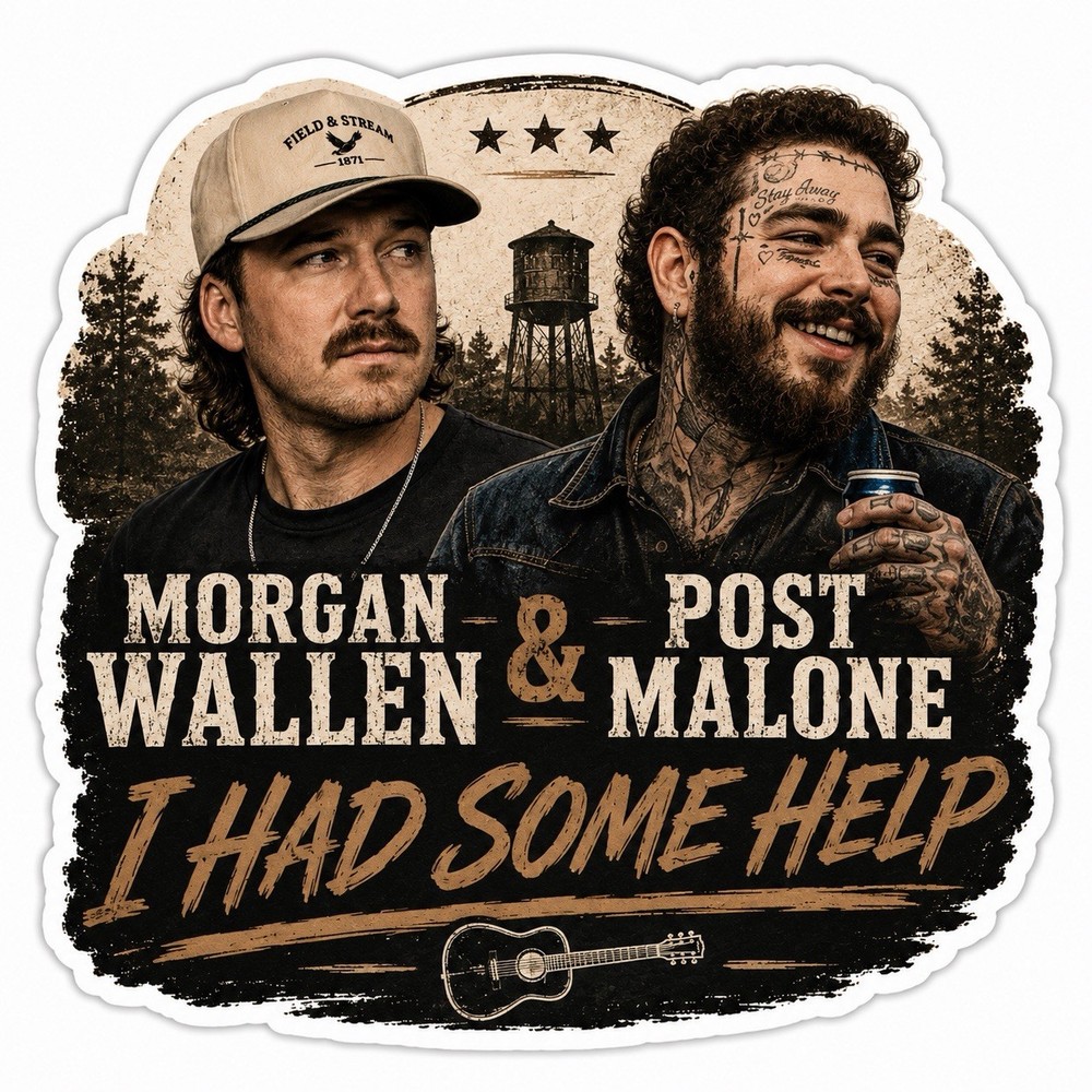 Morgan Wallen & Post Malone Sticker/Country/Country Music/I Had Some Help