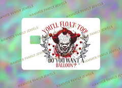 You’ll Float Too IT Fan Art Card Decal *