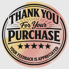 Thank You for Your Purchase Stickers 2″ Round – Feedback Appreciated Packaging