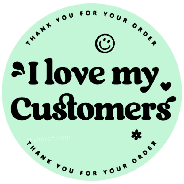 I Love my Customers Business Happy Mail Label sticker 15 colors to choose from