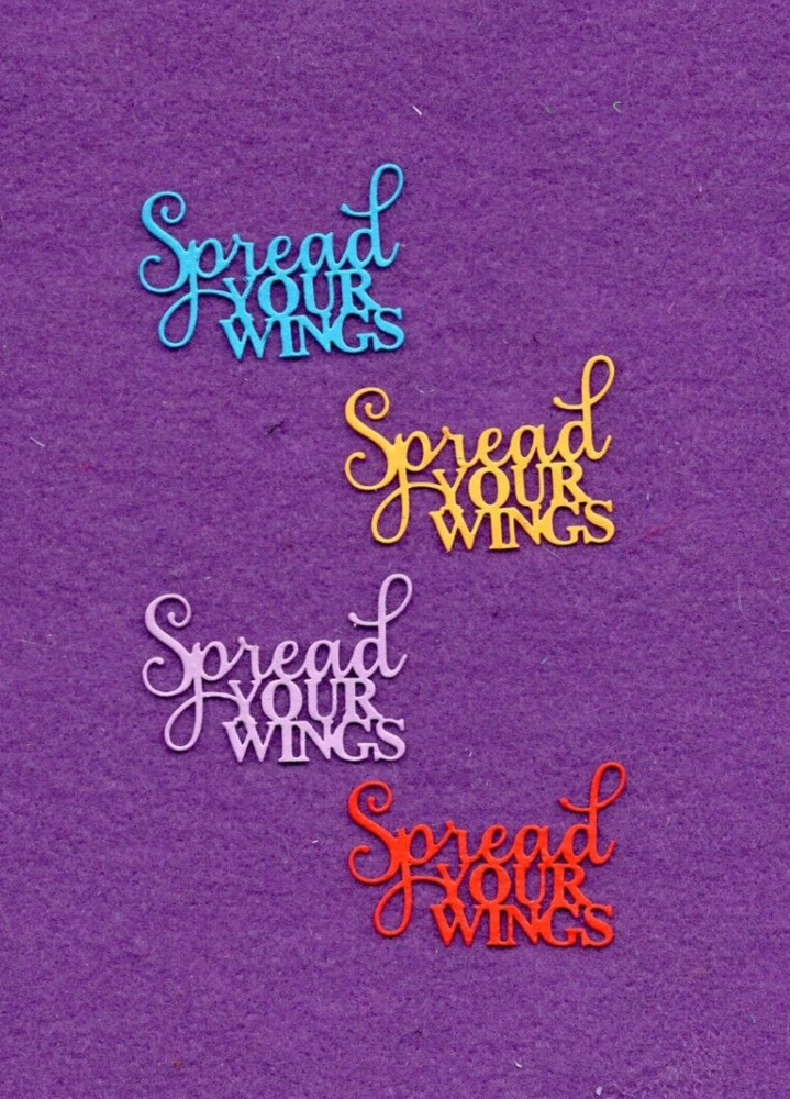 SPREAD YOUR WINGS word die cuts scrapbook cards