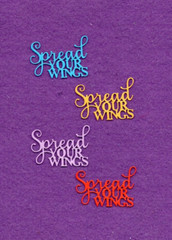 SPREAD YOUR WINGS word die cuts scrapbook cards