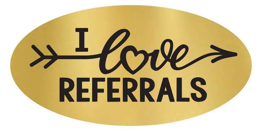 I Love Referrals – Oval Gold Foil Stickers (Roll of 100)