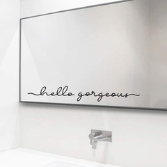 Hello Gorgeous Inspirational Quotes Mirror Vinyl Decal 18×2.4 Inch