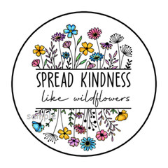 30 SPREAD KINDNESS LIKE WILDFLOWERS STICKERS ENVELOPE SEALS LABELS 1.5″ ROUND