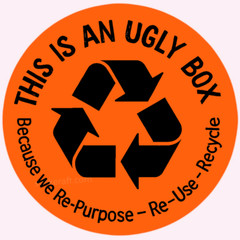 Recycle Repurpose Reuse Ugly Box Stickers | Eco Packaging Shipping Label 2″