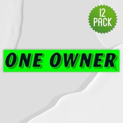 High-Visibility One Owner Windshield Stickers 12-Pack Made in USA 14.5″ x 2.75″