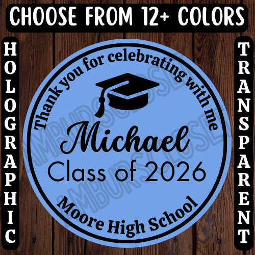 40 CUSTOM GRADUATION STICKERS 2″ CLASS OF 2026 SEALS LABELS SCRATCH RESISTANT