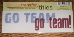 My Mind’s Eye RUB ON TRANSFER TITLES “ Go Team Go Team “ SCRAPBOOK Cheer Sports