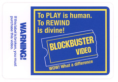Blockbuster Video «To PLAY is human. To REWIND is divine» Sticker (Reproduction)