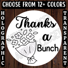 40 THANK YOU BUSINESS STICKERS 2″ LABELS SEALS THANKS A BUNCH FLOWERS