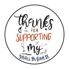 30 THANKS FOR SUPPORTING MY SMALL BUSINESS STICKERS ENVELOPE SEALS LABELS 1.5″