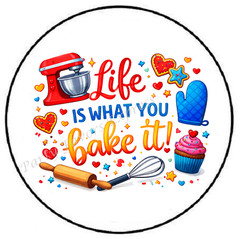 LIFE IS WHAT YOU BAKE IT BAKING ENVELOPE SEALS LABELS STICKERS PARTY FAVORS
