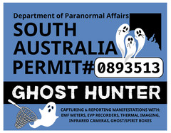 SOUTH AUSTRALIA GHOST HUNTING PERMIT Glossy Vinyl Sticker NEW Ghost Hunter