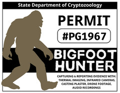 BIGFOOT HUNTER PERMIT Glossy Vinyl Sticker NEW Cryptids Sasquatch Cryptid Yowie